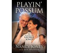 Nancy Jones Jones, Nancy Nancy Jones Ken Abrah Playin' Possum (Copertina rigida)