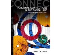 Nancy K. Baym Personal Connections in the Digital Age (Tascabile)