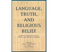 Nancy K. Frankenberry Language, Truth, and Religious Belief (Tascabile)