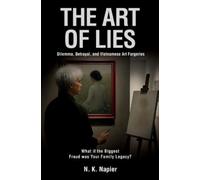 Nancy K Napier The Art of Lies (Tascabile)
