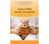 Nancy Keene Your Child in the Hospital (Tascabile)