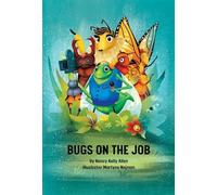 Nancy Kelly Allen Bugs on the Job (Copertina rigida)