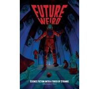 Nancy Kilpatrick Harlan Ellison Future Weird (Tascabile)