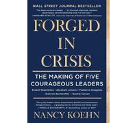 Nancy Koehn Forged in Crisis (Tascabile)