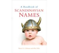 Nancy L. Coleman A Handbook of Scandinavian Names (Tascabile)