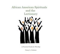 Nancy L Graham Nancy L. G African American Spirituals and the Lecti (Tascabile)