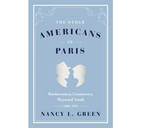 Nancy L. Green The Other Americans in Paris (Tascabile)