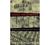 Nancy L. Rosenblum Good Neighbors (Copertina rigida)