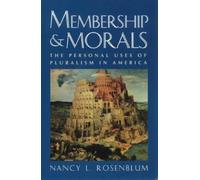 Nancy L. Rosenblum Membership and Morals (Tascabile)