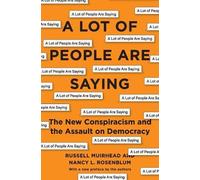 Nancy L. Rosenblum Russell Muirhead A Lot of People Are Saying (Tascabile)