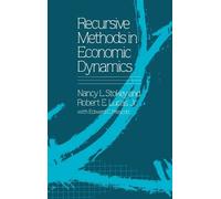 Recursive Methods in Economic Dynamics by Nancy L. Stokey