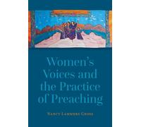 Nancy Lammers Gross Women's Voices and the Practice of Preaching (Tascabile)