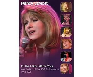 Nancy Lamott - I'Ll Be Here With You: Collection Of Rare Live