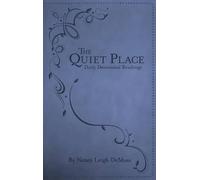 Nancy Leigh Demoss Quiet Place, The (Rilegato in ecopelle)