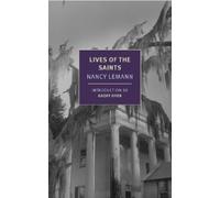 Nancy Lemann Lives of the Saints (Tascabile)