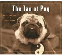Nancy Levine Wilson the Pug The Tao of Pug (Tascabile) Tao of Pug