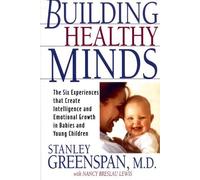 Nancy Lewis Stanley I Greenspan Building Healthy Minds (Tascabile)