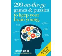 Nancy Linde 299 On-the-Go Games & Puzzles to Keep Your Brain Young (Tascabile)
