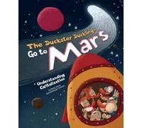 Nancy Loewen Duckster Ducklings go to mars (Copertina rigida)