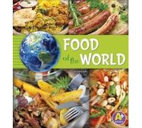 Nancy Loewen Food of the World (Copertina rigida) Go Go Global