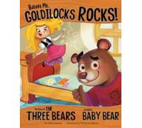 ,Nancy Loewen Other Side of the Story Believe Me, Goldilocks (Copertina rigida)
