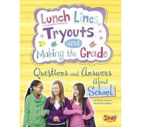 Nancy Loewen, Paula Sk Lunch Lines, Tryouts, and Making the (Copertina rigida)