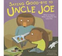Nancy Loewen Saying Good-Bye to Uncle Joe (Copertina rigida) Life's Challenges