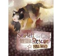 ,Nancy Loewen Scarlett the Cat to the Rescue (Copertina rigida) Animal Heroes