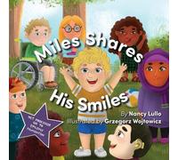 Nancy Lullo Miles Shares His Smiles (Tascabile)