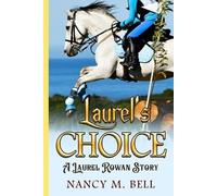 Nancy M Bell Laurel's Choice (Tascabile)