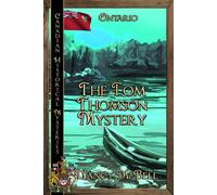 Nancy M Bell The Tom Thomson Mystery (Tascabile) Canadian Historical Mysteries