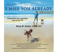 Nancy M Gordon Lcsw CLC I Miss You Already (Copertina rigida)
