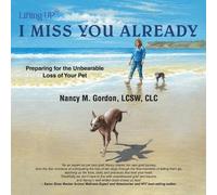 Nancy M Gordon Lcsw CLC I Miss You Already (Tascabile)
