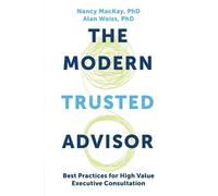 Nancy MacKay Alan Weiss The Modern Trusted Advisor (Tascabile)