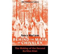 Nancy MacLean Behind the Mask of Chivalry (Tascabile)