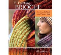 Nancy Marchant Knitting Brioche (Tascabile)