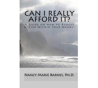 Nancy Marie Barnes Can I Really Afford It? (Tascabile)