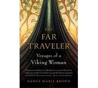 Nancy Marie Brown Far Traveler, The (Tascabile)