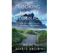 Nancy Marie Brown Looking for the Hidden Folk (Copertina rigida)