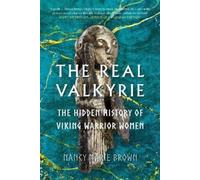 Nancy Marie Brown The Real Valkyrie (Copertina rigida)