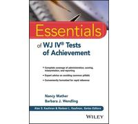 Nancy Mather Barbara J. Wendl Essentials of WJ IV Tests of Achievem (Tascabile)