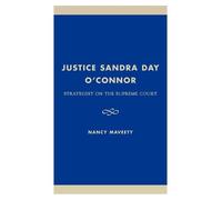 Nancy Maveety Justice Sandra Day O'Connor (Copertina rigida)