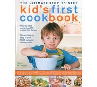 Nancy Mcdougall Ultimate Step-by-step Kid's First Cookbook (Copertina rigida)