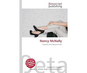 Nancy McNally: Fictional, Anna Deavere Smith