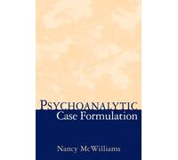 Nancy McWilliams Psychoanalytic Case Formulation (Copertina rigida)