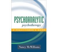 Nancy McWilliams Psychoanalytic Psychotherapy (Copertina rigida)