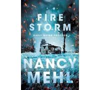 Nancy Mehl Fire Storm (Tascabile)