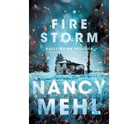 Nancy Mehl Fire Storm (Tascabile)