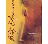Nancy Mellon Body Eloquence (Tascabile)