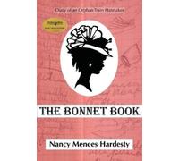 Nancy Menees Hardesty The Bonnet Book (Tascabile)